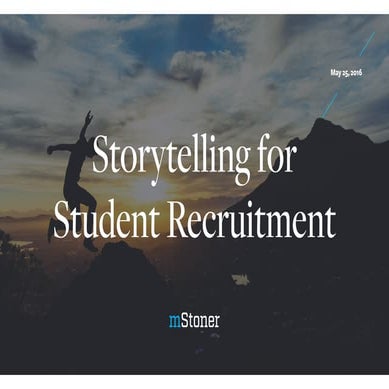 Storytelling to Recruit Students
