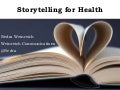 Storytelling for Health