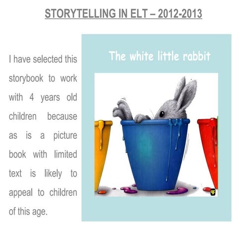 Storytelling in elt the white little rabbit | PPT