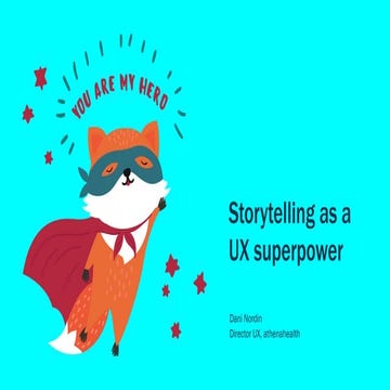 Storytelling as a UX Superpower