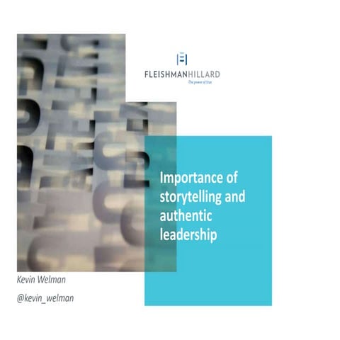 The importance of storytelling and authentic leadership by Kevin Welman
