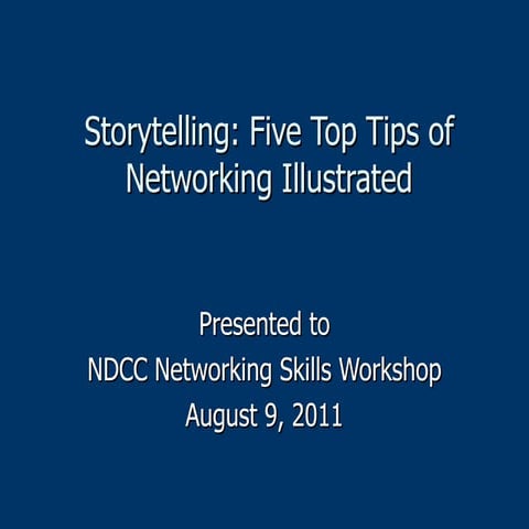 Story telling: 5 Top Tips of Networking Illustrated