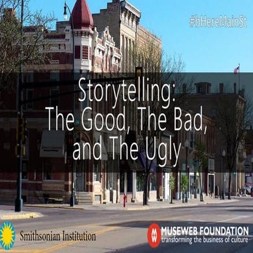 Webinar 2: Cultural Storytelling: The Good, the Bad, and the Ugly