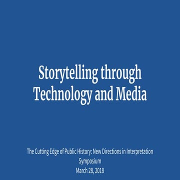 Storytelling Through Technology and Media