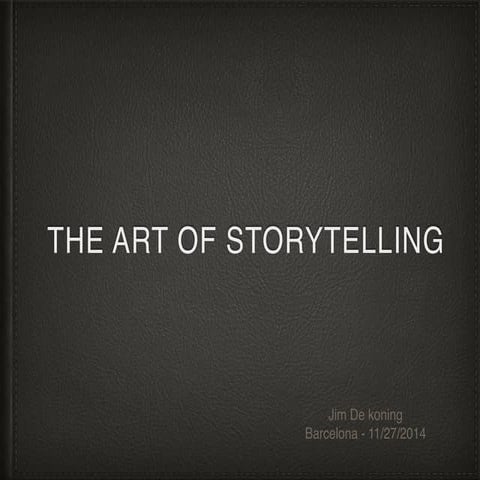 The Art of Storytelling | PDF