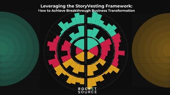 Leveraging the StoryVesting Framework to Achieve Breakthrough Business Transf...