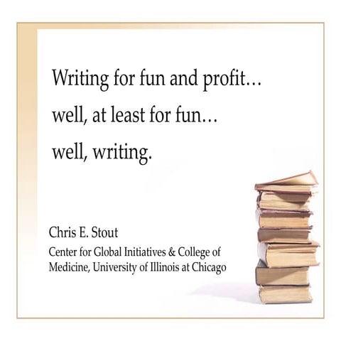 How to get published - Dr. Chris Stout