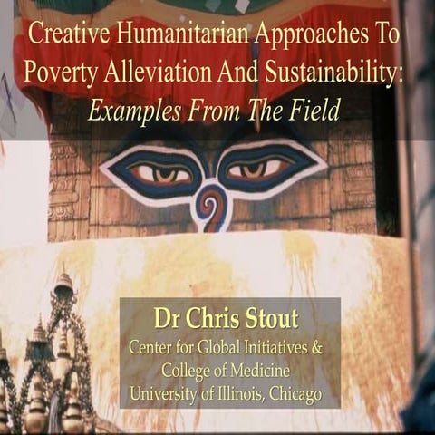 Creative Humanitarian Approaches To Poverty Alleviation And Sustainability: E...