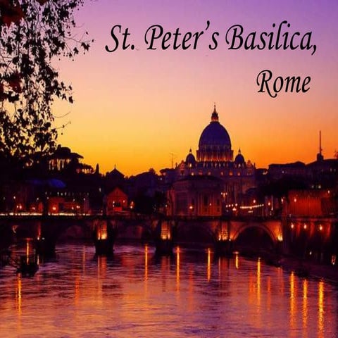 History Lecture 2 St peters Basilica 