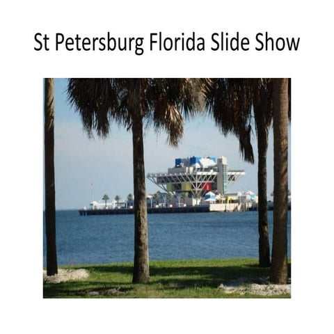St Petersburg Florida Slide Show