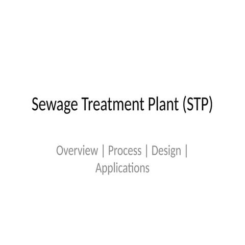 What is an STP? A Sewage Treatment Plan | PPTX