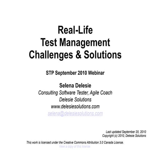 Test Management Challenges + Solutions - Selena Delesie