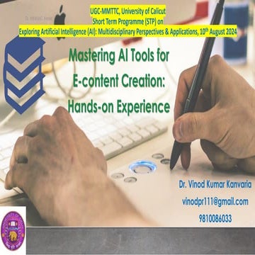 Mastering AI Tools for  E-content Creation: Hands-on Experience, UGC-MMTTC, U...