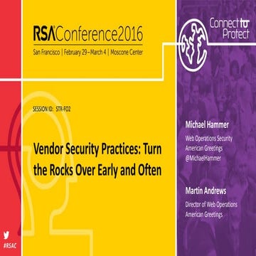 Vendor Security Practices: Turn the Rocks Over Early and Often