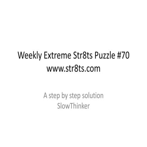 Str8ts Weekly Extreme #70 - Step-by-step Solution