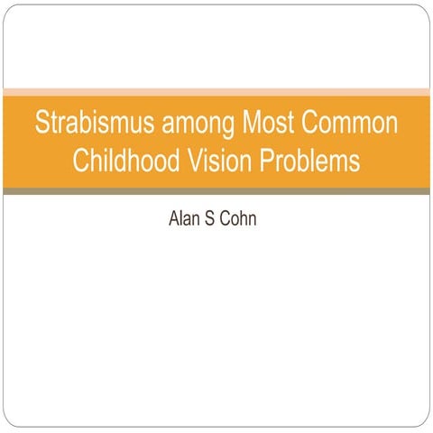 Strabismus among Most Common Childhood Vision Problems