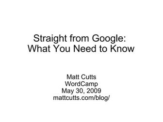 Straight From Google What You Need To Know