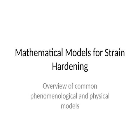 this is a presentation about strain hardening models | PPTX