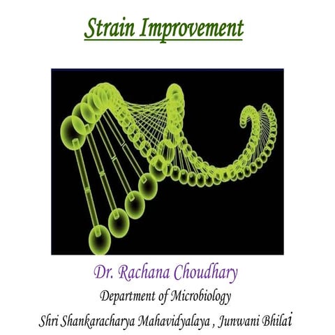 Microbial  Fermentation(Strain Improvement)