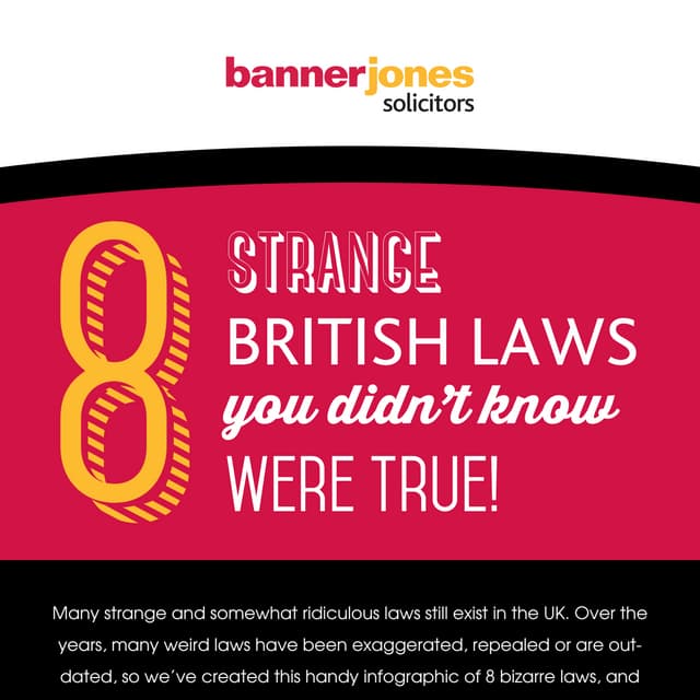 8 Strange British Laws You Didn't Know Were True