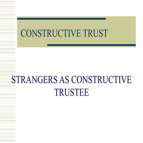 Strangers as constructive trustee 