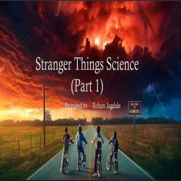 Stranger Things Science (part 1) .......