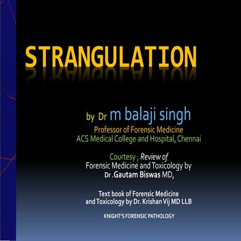 Strangulation a forensic view