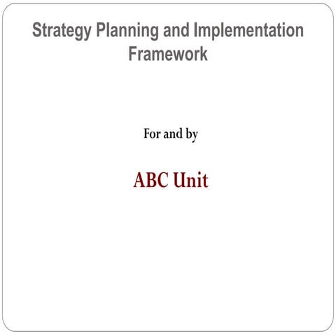 Strategy Framework  - ABC Company -18062009