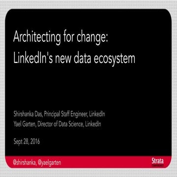 Architecting for change: LinkedIn's new data ecosystem