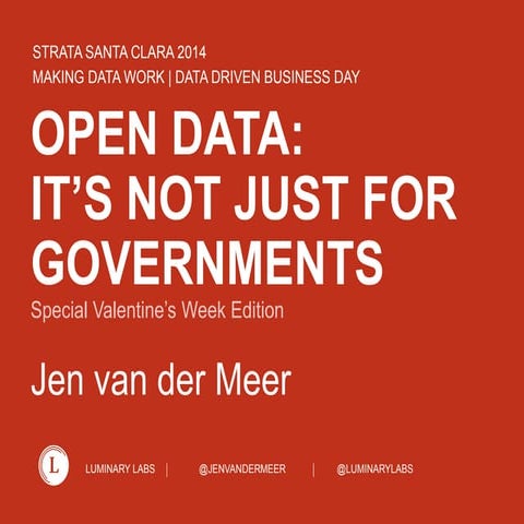 Strata Santa Clara 2014 | Open Data: It's Not Just for Governments