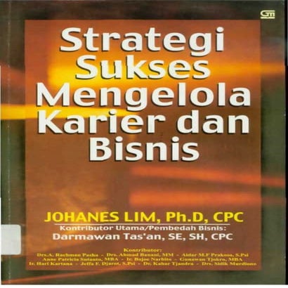 STRATEGI SUKSES MENGELOLA KARIER DAN BISNIS -- JOHANES LIM 