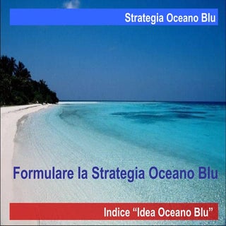 Strategia Oceano Blu 14: Indice "Id...