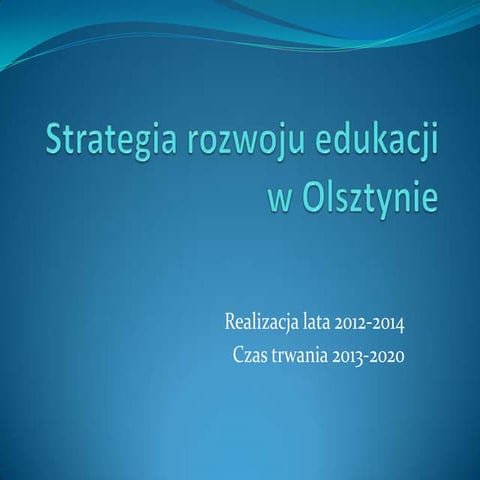 Strategia rozwoju edukacji w olsztynie
