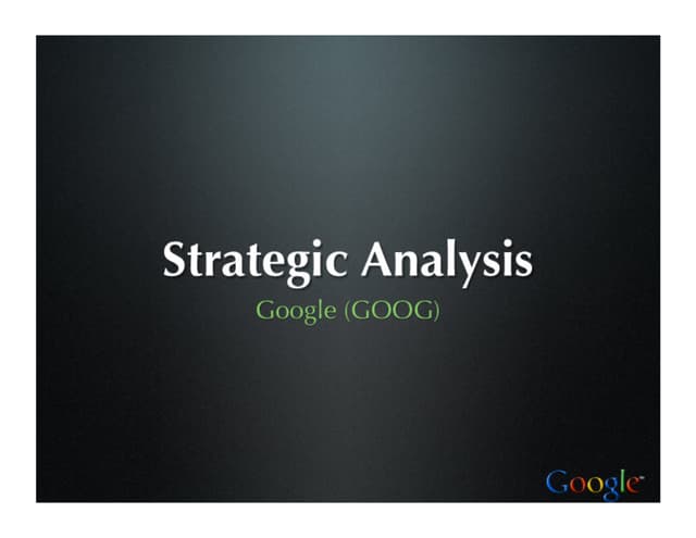 Strategic Analysis: Google