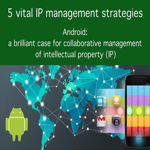 Android: a brilliant case for collaborative management of innovation