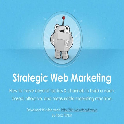 Strategic Web Marketing