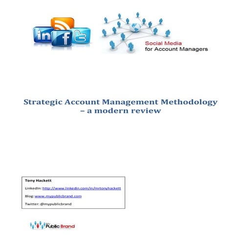 Strategic Account Management Methodology  - a review by Tony Hackett