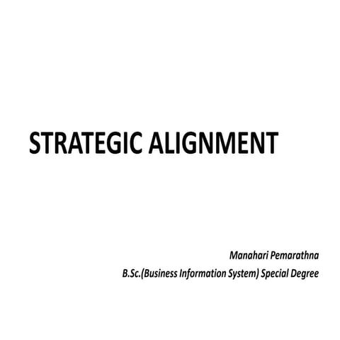 Strategic alignment