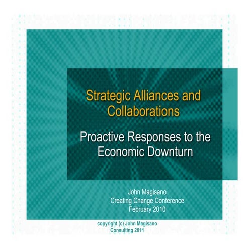 Strategic alliances and collaborations 2010 