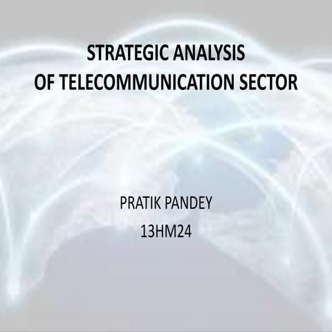 Strategic analysis of Telecom sector