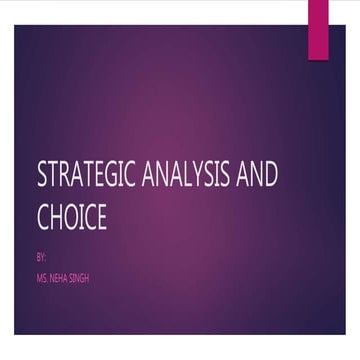 Strategic analysis and choice
