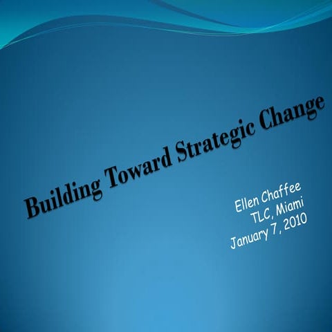 Strategic Change