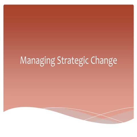 Strategic change