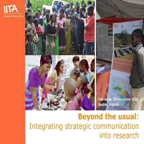 Beyond the usual: Integrating strategic communication into research