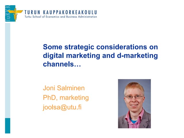 Strategic Digital Marketing (Digital Marketing '15 @ Oulu University)