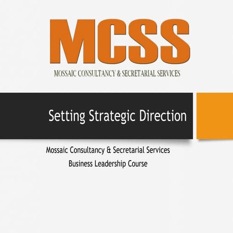 Strategic direction setting