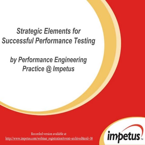 Strategic Elements for Successful Performance Testing 