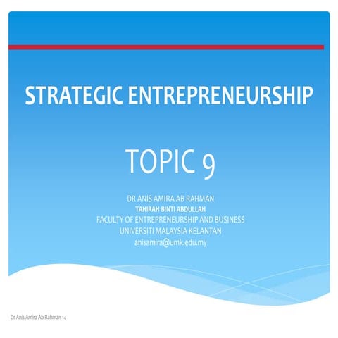 Strategic entrepreneurship Topic 9