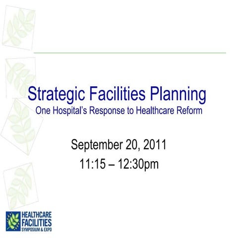 Strategic facilities planning_hf_symposium_110907 (nx_power_lite)