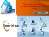 Strategic Focus Report - Cloud comp...